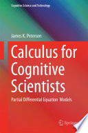 Calculus for Cognitive Scientists Partial Differential Equation Models