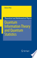 Quantum Information Theory and Quantum Statistics