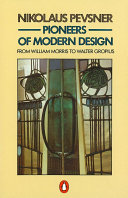 Pioneers of modern design from William Morris to Walter Gropius