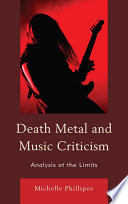 Death metal and music criticism : analysis at the limits