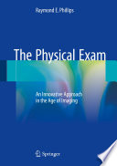 The Physical Exam An Innovative Approach in the Age of Imaging