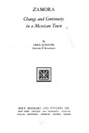 Zamora: change and continuity in a Mexican town.