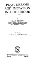 Play, dreams and imitation in childhood