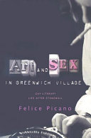 Art and sex in Greenwich Village : gay literary life after Stonewall