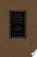 Principles and methods in historical phonology : from Proto-Algonkian to Arapaho
