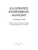 Illustrated invertebrate anatomy : a laboratory guide