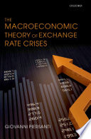 The macroeconomic theory of exchange rate crises