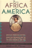 From Africa to America : African American history from the Colonial era to the early Republic, 1526-1790