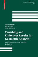 Vanishing and finiteness results in geometric analysis : a generalization of the Bochner technique