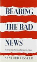 Bearing the bad news : contemporary American literature and culture