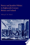 Poetry and Jacobite politics in eighteenth-century Britain and Ireland