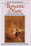 Romantic music : a history of musical style in nineteenth-century Europe