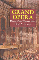 Grand opera : mirror of the western mind