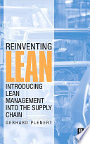 Reinventing lean : introducing lean management into the supply chain