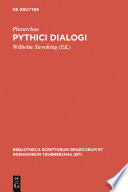 Pythici dialogi : De E apud Delphos ; De Pythiae oraculis ; De defectu oraculorum