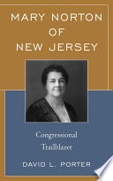 Mary Norton of New Jersey, Congressional Trailblazer