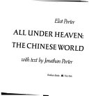 All under heaven : the Chinese world
