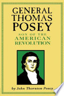 General Thomas Posey : son of the American Revolution