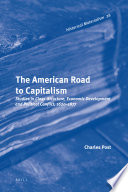 The American road to capitalism : studies in class-structure, economic development, and political conflict, 1620-1877