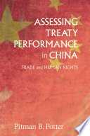 Assessing treaty performance in China : trade and human rights