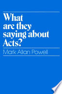 What are they saying about Acts?