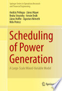 Scheduling of Power Generation A Large-Scale Mixed-Variable Model