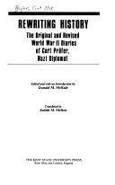 Rewriting history : the original and revised World War II diaries of Curt Prüfer, Nazi diplomat