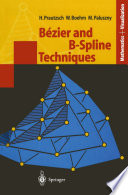 Bézier and B-Spline Techniques