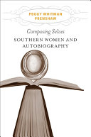 Composing selves : Southern women and autobiography