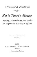 Not in Timon's manner : feeling, misanthropy, and satire in eighteenth-century England