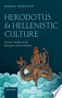 Herodotus and Hellenistic culture : literary studies in the reception of the Histories