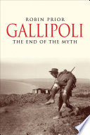 Gallipoli : the end of the myth