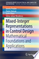Mixed-Integer Representations in Control Design Mathematical Foundations and Applications