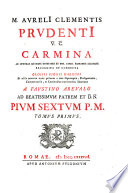 M. AurelI Clementis PrudentI V. C. Carmina