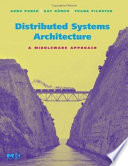 Distributed systems architecture : a middleware approach