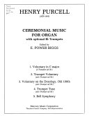Ceremonial music for organ with optional trumpets