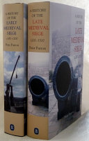 A history of the late medieval siege, 1200-1500