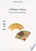 Chinese fans : artistry and aesthetics