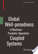 Global Well-posedness of Nonlinear Parabolic-Hyperbolic Coupled Systems