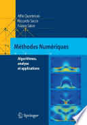 Méthodes Numériques Algorithmes, analyse et applications