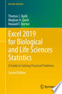 Excel 2019 for biological and life sciences statistics : a guide to solving practical problems