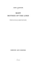 Mary, Mother of the Lord : theological meditations