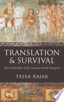 Translation and survival : the Greek Bible and the Jewish Diaspora