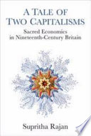 A tale of two capitalisms : sacred economics in nineteenth-century Britain