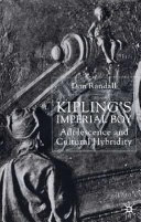 Kipling's imperial boy : adolescence and cultural hybridity