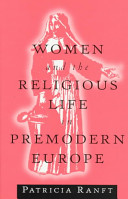 Women and the religious life in premodern Europe