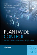 Plantwide Control : Recent Developments and Applications.