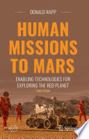 Human missions to Mars : enabling technologies for exploring the red planet