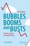 Bubbles, Booms, and Busts The Rise and Fall of Financial Assets