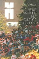 Being Catholic in a culture of choice